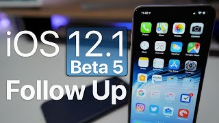 iOS 121 Beta 5  Follow Up [upl. by Anabelle]