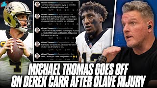 Michael Thomas Saints Players Tweet Out TERRIBLE Stuff About Derek Carr  Pat McAfee Show [upl. by Graff]