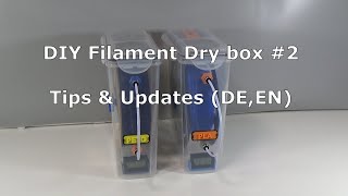 DIY Filament Dry box 2 Tips amp Updates DEEN [upl. by Higginson]