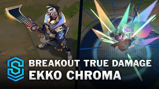 Mythic Scam Breakout True Damage Ekko Skin Spotlight  PreRelease PBE  League of Legends [upl. by Lannie553]