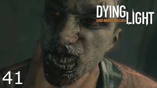 Dying Light Ep41  Blowing Up [upl. by Sesilu583]