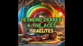 DESMOND DEKKER amp THE ACES  ISRAELITES [upl. by Ahsien]