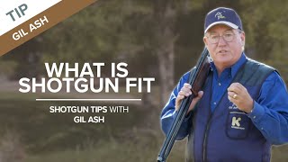 What is Shotgun Fit  Shotgun Tips with Gil Ash [upl. by Deryl307]