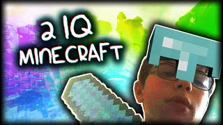 2 IQ MINECRAFT [upl. by Oilla]