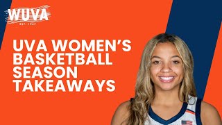 UVA Womens Basketball Season Takeaways [upl. by Cuda]