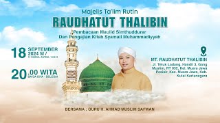 🔴 LIVE MAJELIS TALIM RAUDHATUT THALIBIN [upl. by Nrevel740]