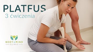 PLATFUS  3 ćwiczenia na płaskostopie  BodyampMind Clinic Bogna Listewnik [upl. by Aicilaana823]