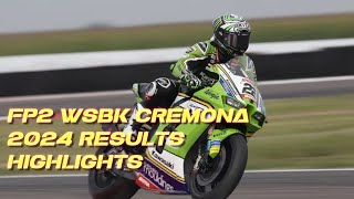 Fp2 wsbk cremona 2024 Kawasaki on top [upl. by Sharon336]