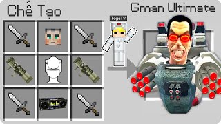 TÔ GÀ THỬ THÁCH 24H CHẾ TẠO GMAN ULTIMATE TRONG MINECRAFTTÔ GÀ THỬ THÁCH ĐIỀU KHIỂN SKIBIDI GMAN [upl. by Kuska722]