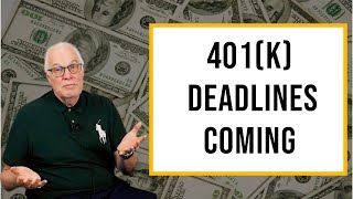 401k Deadlines Coming Up  Dont Miss Fall 2024 [upl. by Strickler]