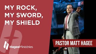 Pastor Matt Hagee  quotMy Rock My Sword My Shieldquot [upl. by Pacificas365]