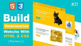 21  build veterimarian website  title hero 2  with html amp css  part 2 [upl. by Laurence]