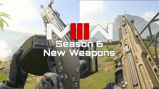 CoD Modern Warfare III  Season 6 New Weapons Showcase [upl. by Aeriell625]