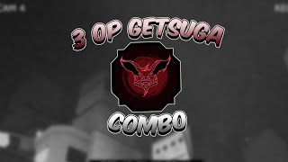 3 OP Getsuga Combos  Shindo Life [upl. by Haizek]