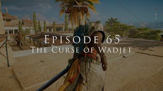 Dadsassins Creed Episode 65 Assassins Creed Origins  The Curse of Wadjet [upl. by Aryl60]