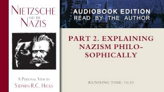 Explaining Nazism Philosophically Nietzsche and the nazis Part 2 Section 3 [upl. by Annaeel]