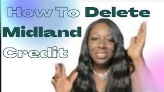 MIDLAND CREDIT LAWSUIT 2020  HOW TO DELETE MIDLAND CREDIT FROM YOUR CREDIT REPORTS [upl. by Mazonson]