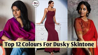 TOP 12 Colour For Dusky Skintone Best Colours For Dark Skintone Latest Colours For Dusky Skintone [upl. by Murdock106]