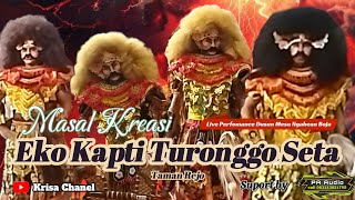 MASAL KREASI EKO KAPTI TURONGGO SETA  EKTS LIVE dusun Mesu Ngabean perfom Terbaru🔥🔥 [upl. by Larochelle]