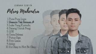 SEBUAH CERITA PETRUS MAHENDRA  FULL ALBUM [upl. by Maer]