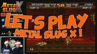 Lets Play Metal Slug X  On est sans pitié [upl. by Ennayllek]