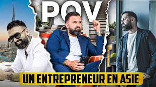 POV  Un Entrepreneur Français en Asie [upl. by Zuliram]