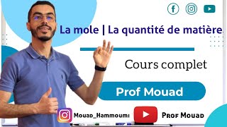 Tronc commun  La mole  La quantité de matière Cours complet [upl. by Deron]