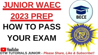 How to Pass BECE 2023  Junior WAEC 2023 [upl. by Townsend235]