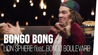 Bongo Bong Manu Chao  Lion Sphere feat BongoBoulevard BonusTrack [upl. by Eduam]