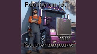 Routier a fond [upl. by Alyks]