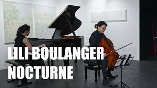 Lili BOULANGER NOCTURNE Arr for cello amp Piano [upl. by Nosned]