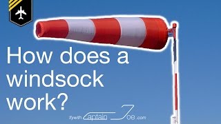 How does a windsock work Answer by CAPTAIN JOE [upl. by Asyal21]