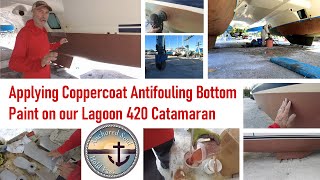 Coppercoat Antifouling Application on our Lagoon 420 Catamaran 10 Year Long Lasting Bottom Paint [upl. by Hu]