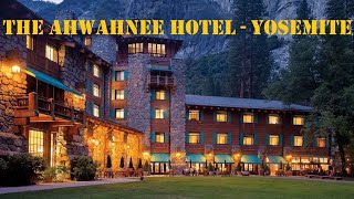 The Ahwahnee Hotel Yosemite Review  A National Historic Landmark [upl. by Nitram563]