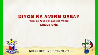 DIYOS NA AMING GABAY  Aldeem Yañez  Minus One [upl. by Gershom]