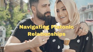 Platonic Relationships The Power of Emotional Connection [upl. by Ynnatirb]