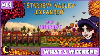 What A Weekend  Stardew Valley Expanded Mod with Wickedy 14 [upl. by Ermine842]