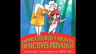 Caperucita Roja y Abuelita Detectives Privados [upl. by Coridon]