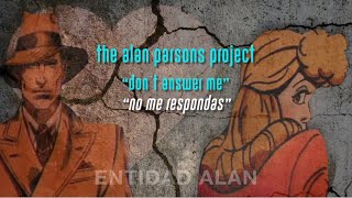 quotDon´t Answer Mequot  The Alan Parsons Project  Traducción Subtítulos Inglés  Español [upl. by Synned]