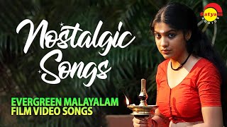 Nostalgic Songs  Evergreen Malayalam Film Video Songs  Video Jukebox [upl. by Moorish]