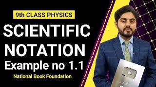 Scientific notation class 9  standard form  9th class physics  NBF  National book foundation [upl. by Allesig]