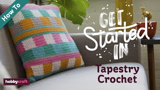 How to Tapestry Crochet  Get Started in Crochet  Hobbycraft [upl. by Leiser]