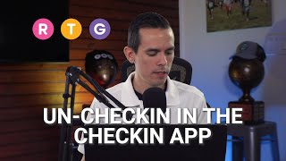 UnCheckIn in the CheckIn App [upl. by Llaccm]