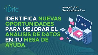 😎 ManageEngine ServiceDesk Plus Toma el control de tu mesa de ayuda [upl. by Gschu401]