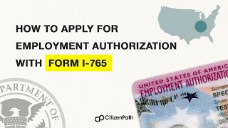 How to apply for employment authorization with Form I765 [upl. by Toffic]