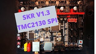 SKR 13  TMC2130 SPI v30 [upl. by Moazami]