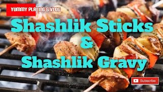 Chicken Shashlik Sticks  Shashlik Gravy Recipe by Yummy Plating amp Vlog [upl. by Follansbee]