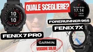 Confronto dettagliato tra GARMIN FENIX ​​7X vs FENIX 7 PRO vs FORERUNNER 955 correre in sicurezza [upl. by Moor]