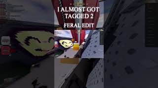 i almost got tagged 2 youtube short version robloxedit roblox robloxshorts unorthodoxmusic [upl. by Maeve]