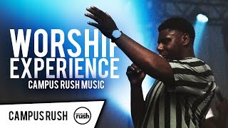 Worship Experience Live  Campus Rush Music [upl. by Ailhad]